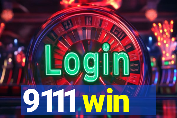 9111 win